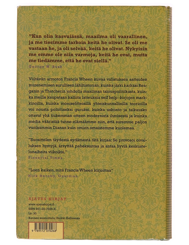 Kuinka humpuuki valloitti maailman / nykyajan harhojen lyhyt historia - Francis Wheen - Historiakirjat - 10105247288 - 1