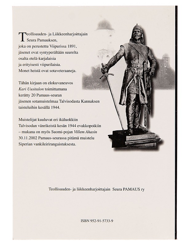 "Olinhan siellä minäkin..." : Pamaus-veteraanit muistelevat - Kari Uusitalo - Elämäkerrat ja muistelmat - 10105247440 - 1