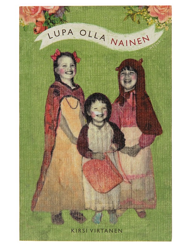 Lupa olla nainen - Kirsi Virtanen - Tietokirjat ja oppaat - 10105247487 - 0