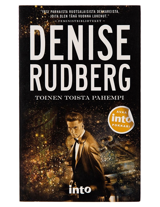 Toinen toista pahempi - Denise Rudberg - Jännitys ja dekkarit - 10105247943 - 0