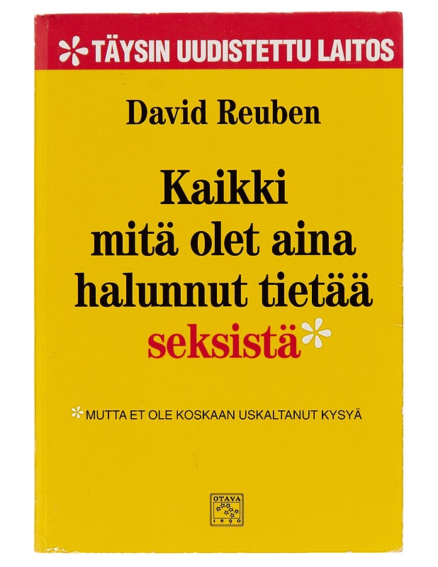 Kaikki mitä olet aina halunnut tietää seksistä - mutta et ole koskaan uskaltanut kysyä - David Reuben K-18 - Hyvinvointikirjat - 10105247955 - 0