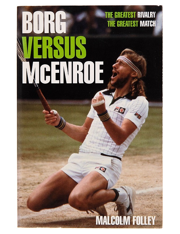 Borg vs McEnroe - Malcolm Folley - Tietokirjat ja oppaat - 10105247995 - 0