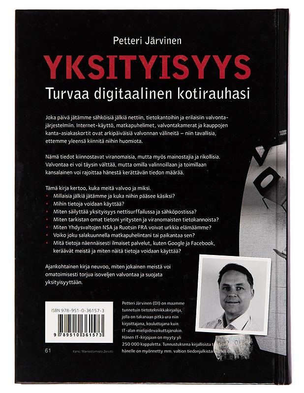 Yksityisyys / turvaa digitaalinen kotirauhasi - Petteri Järvinen - Tietokirjat - 10105248422 - 1