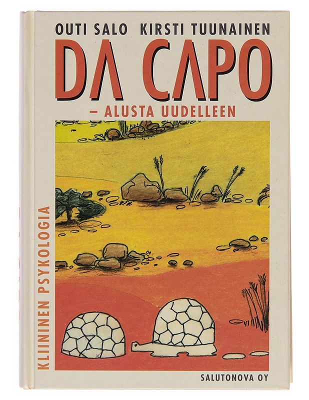 Da Capo-Alusta uudelleen - Outi Salo, Kirsti Tuunainen - Tietokirjat ja oppaat - 10105248698 - 0