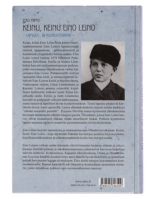 Keinu, keinu Eino Leino : lapsuus- ja nuoruustarinat - Esko Piippo - Elämäkerrat ja muistelmat - 10105249581 - 1
