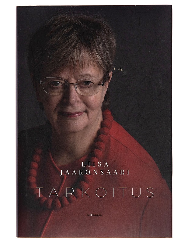 Tarkoitus - Liisa Jaakonsaari - Elämäkerrat ja muistelmat - 10105249753 - 0