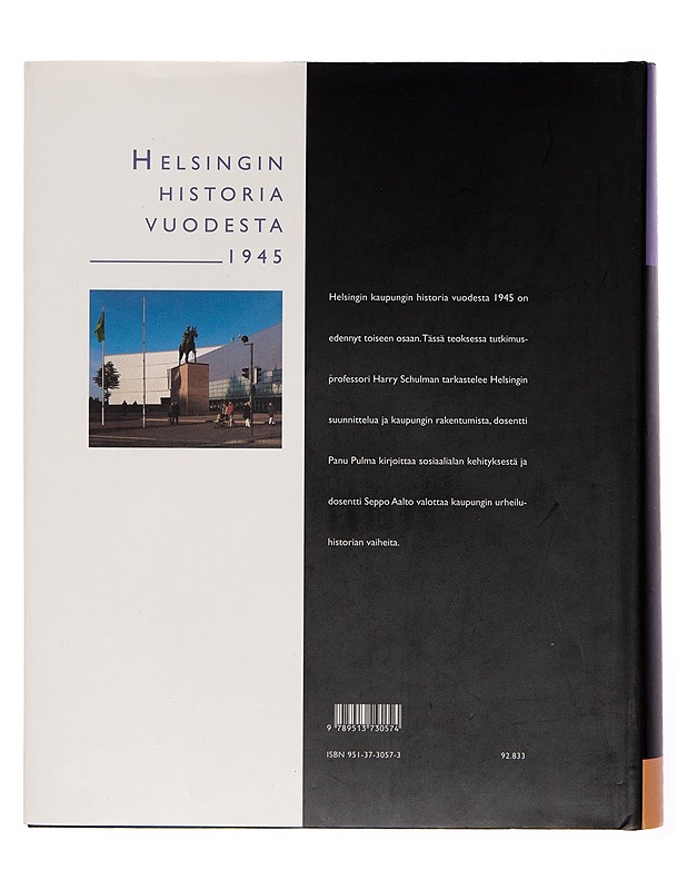 Helsingin historia vuodesta 1945. 2, Suunnittelu ja rakentuminen, sosiaaliset ongelmat, urheilu - Harry Schulman - Historiakirjat - 10105249786 - 1