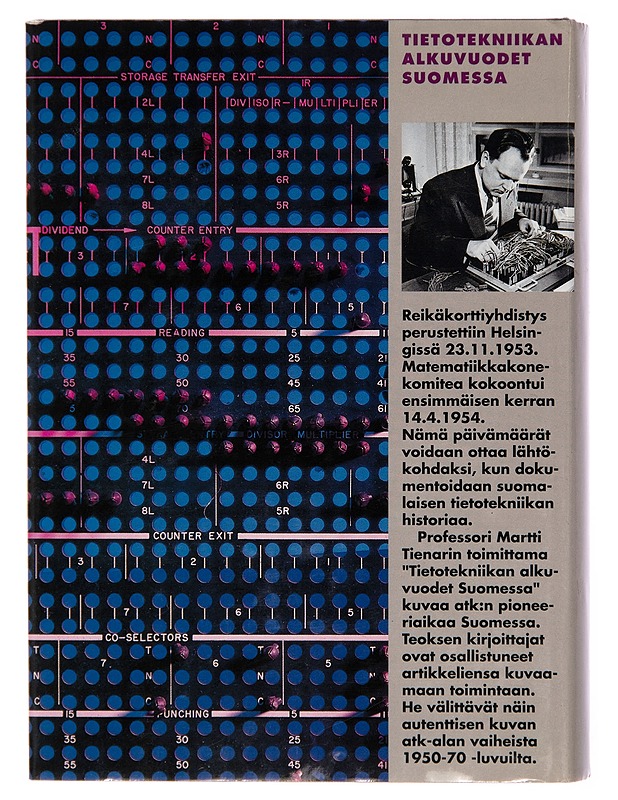 Tietotekniikan alkuvuodet Suomessa - Pekka Tienari - Historiakirjat - 10105249870 - 1
