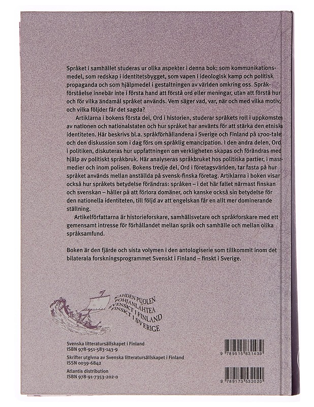 Svenskt i Finland - finskt i Sverige. IV.  Ordens makt och maktens ord - Olli Kangas, Helena Kangasharju - Historiakirjat - 10105249885 - 1