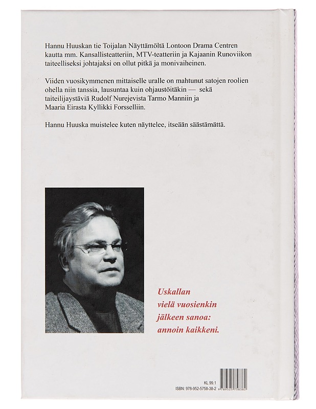 Polttava tahto : taiteilijan muistelmat - Hannu Huuska - Elämäkerrat ja muistelmat - 10105249890 - 1