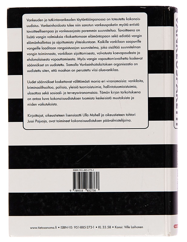 Vankeuspaketti / vankeinhoidon kokonaisuudistus käytännössä - Ulla Mohell - Tietokirjat - 10105249914 - 1