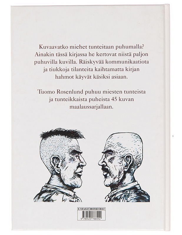 Miehet puhuvat tunteistaan - Tuomo Rosenlund - Taide- ja kulttuurikirjat - 10105250160 - 1