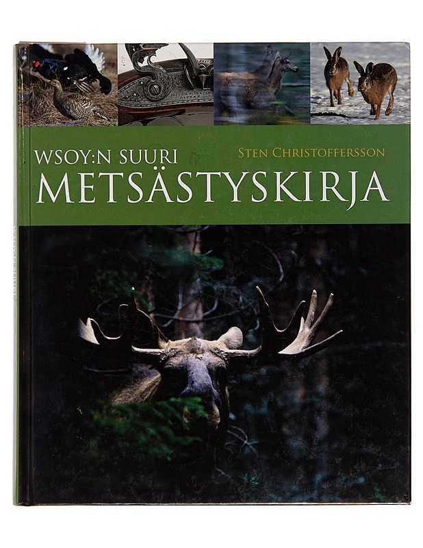 WSOY:n suuri metsästyskirja - Sten Christoffersson - Tietokirjat ja oppaat - 10105250352 - 0