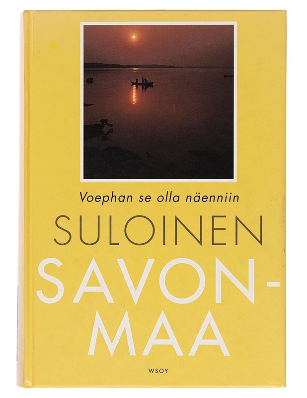 Suomea samoilemassa : Savolaiset, katkelma - O. M. Reuter - Historiakirjat - 10105250545 - 0