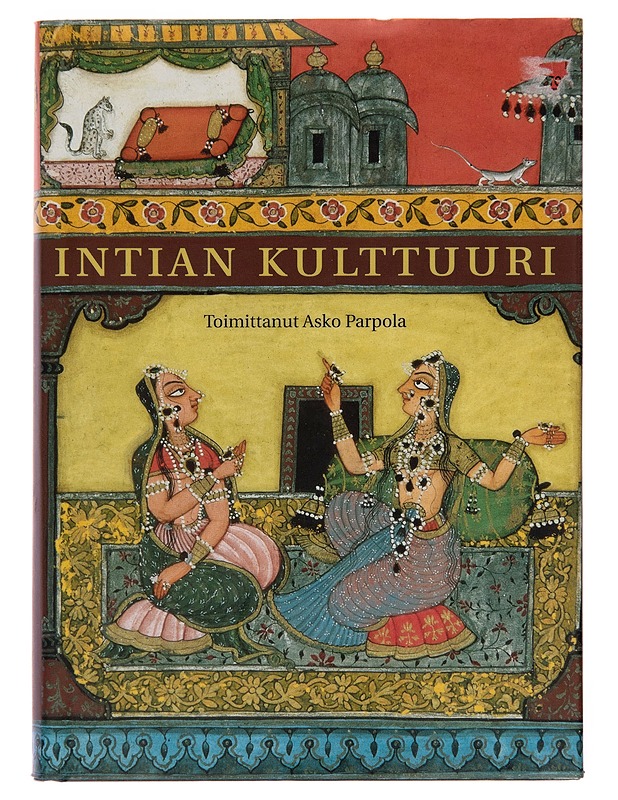Intian kulttuuri - Marjatta Parpola - Tietokirjat - 10105250559 - 0
