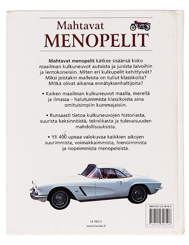 Mahtavat menopelit / kaiken maailman kulkuneuvot maalla, merellä ja ilmassa - Lynne Gibbs - Harrastekirjat - 10105250608 - 1