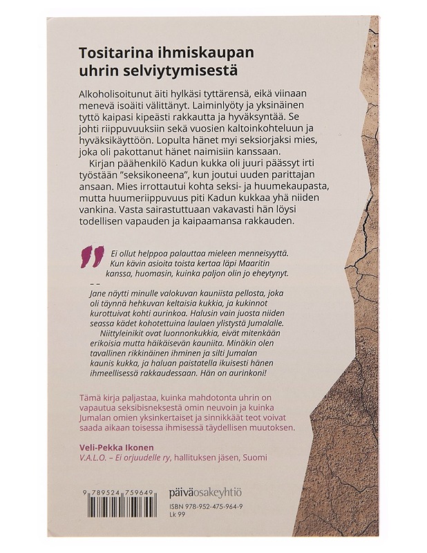 Kadun kukka / prostituutiosta vapauteen - Maarit Eronen - Elämäkerrat ja muistelmat - 10105250620 - 1