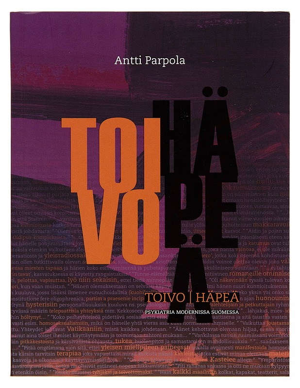 Toivo | häpeä : psykiatria modernissa Suomessa - Antti Parpola - Tietokirjat ja oppaat - 10105250696 - 0