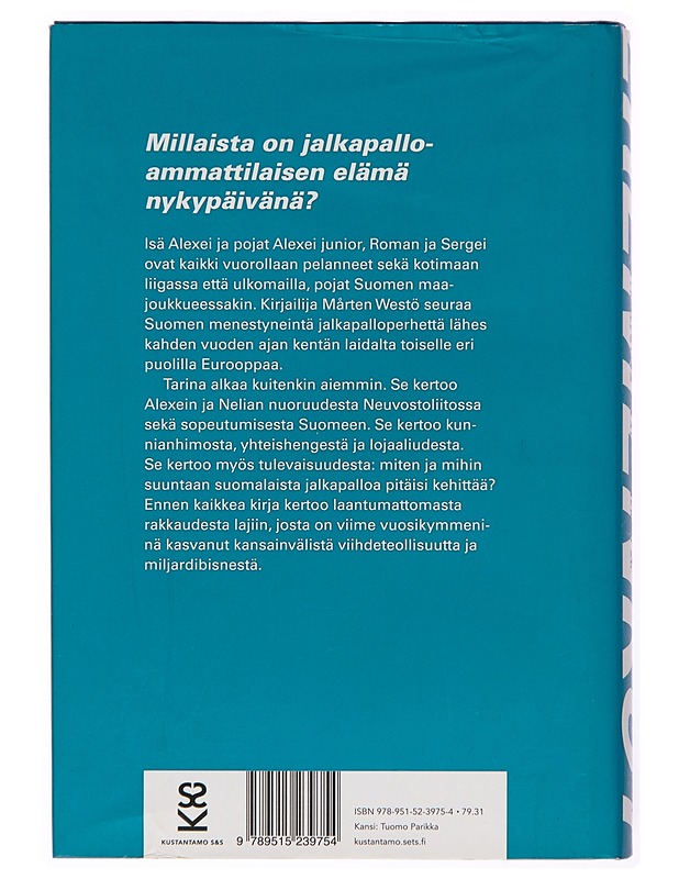 Eremenkot / jalkapalloperheen tarina - Mårten Westö - Elämäkerrat ja muistelmat - 10105250894 - 1