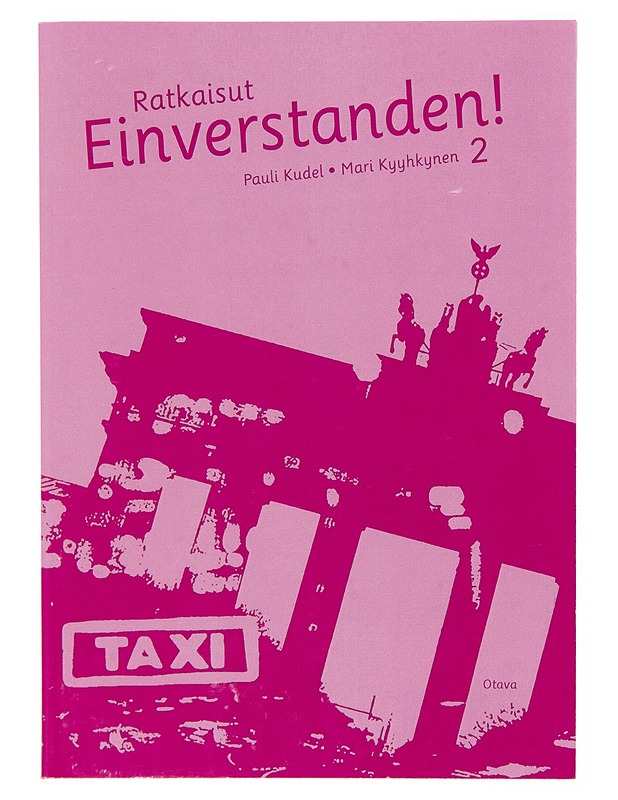 Einverstanden! 2 : Ratkaisut - Pauli Kudel - Matkaoppaat ja sanakirjat - 10105250893 - 0