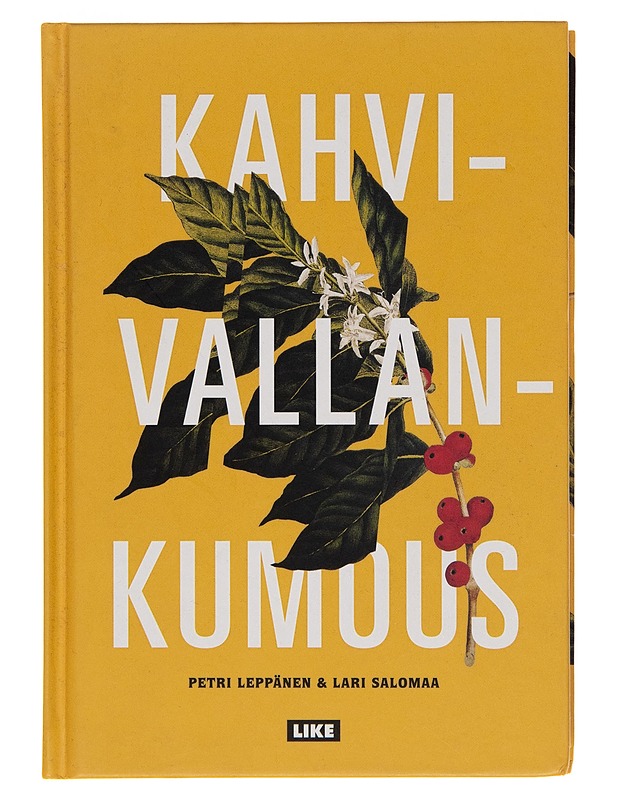 Kahvivallankumous - Petri Leppänen - Tietokirjat ja oppaat - 10105251011 - 0