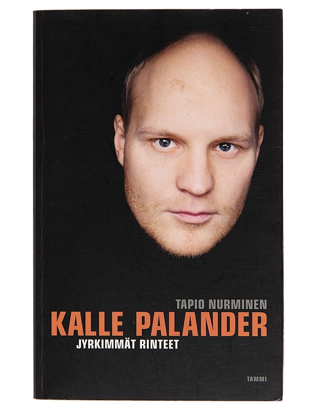 Kalle Palander : jyrkimmät rinteet - Tapio Nurminen - Elämäkerrat ja muistelmat - 10105251264 - 0