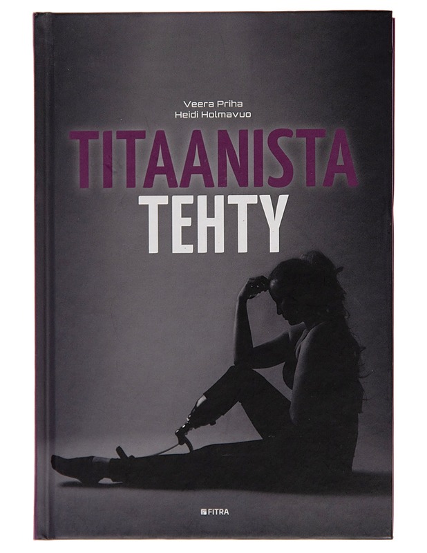 Titaanista tehty - Veera Priha - Elämäkerrat ja muistelmat - 10105251605 - 0