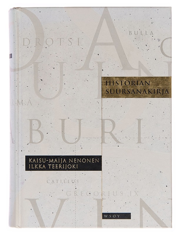 HISTORIAN SUURSANAKIRJA - Kaisu-Maija Nenonen - Tietokirjat - 10105251646 - 0