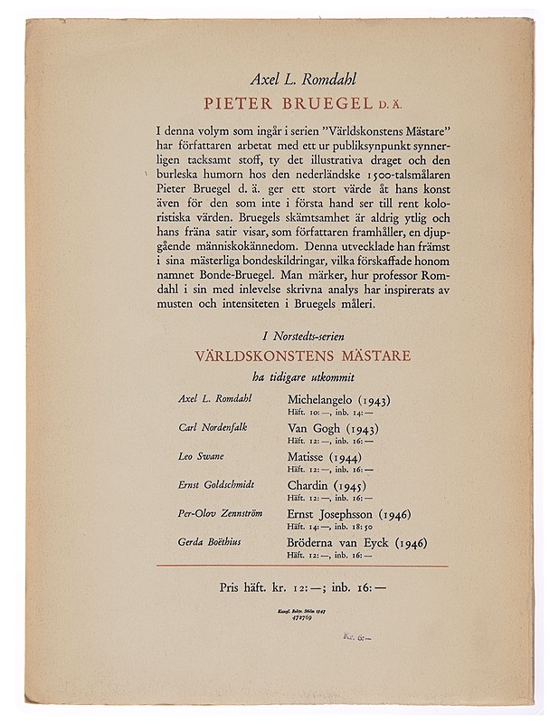 Pieter Bruegel den äldre - Axel L. Romdahl - Taide- ja kulttuurikirjat - 10105251671 - 1