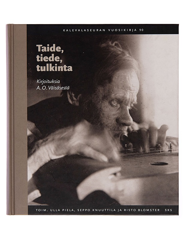 Taide, tiede, tulkinta : kirjoituksia A.O. Väisäsestä - Risto Blomster - Taide- ja kulttuurikirjat - 10105251689 - 0