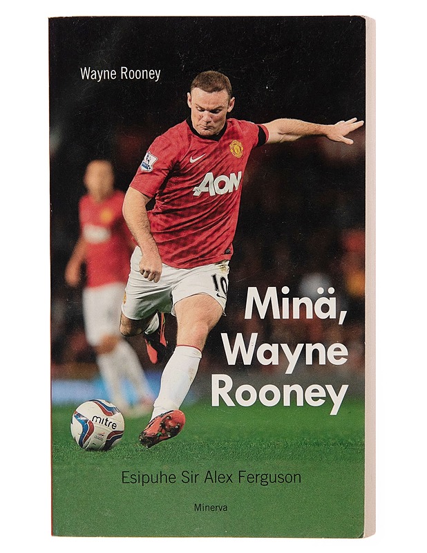 Minä, Wayne Rooney - Wayne Rooney - Elämäkerrat ja muistelmat - 10105251787 - 0