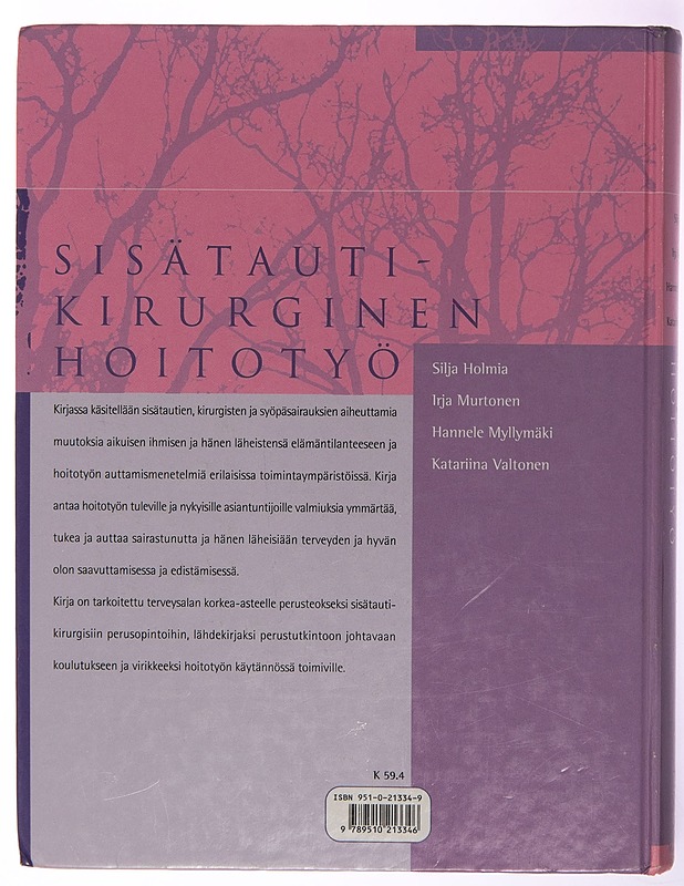 Sisätautikirurginen hoitotyö - Silja Holmia - Tietokirjat ja oppaat - 10105252065 - 1