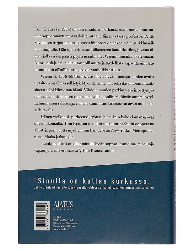 Tom Krause : täydellinen vapaus - Pentti Savolainen - Elämäkerrat ja muistelmat - 10105252210 - 1