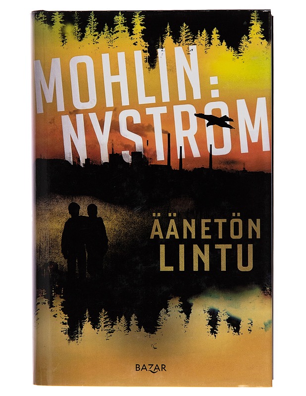 Äänetön lintu - Peter Mohlin - Jännitys ja dekkarit - 10105252273 - 0