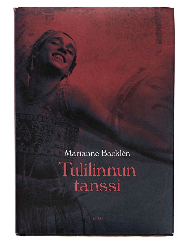 Tulilinnun tanssi - Marianne Backlén - Romaanit ja novellit - 10105252545 - 0