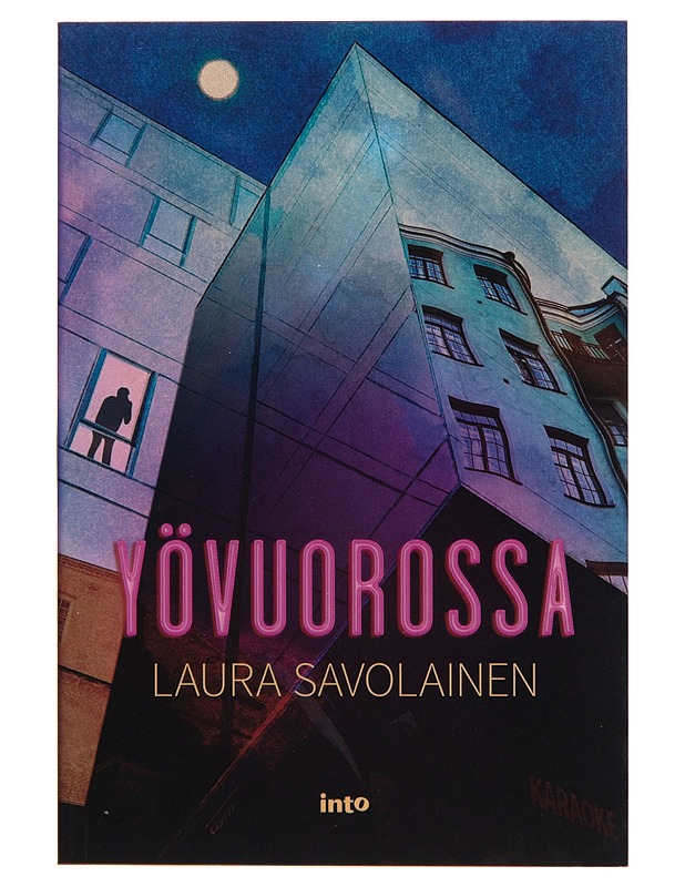 Yövuorossa - Laura Savolainen - Tietokirjat ja oppaat - 10105253608 - 0