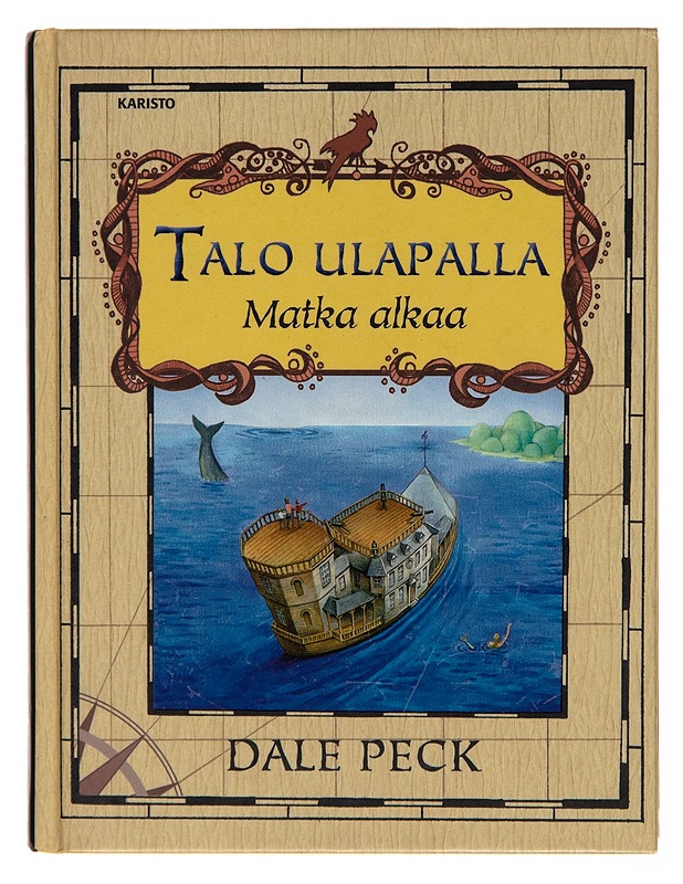 Talo ulapalla : matka alkaa - Peck, Dale - Fantasia- ja scifi - 10105253659 - 0