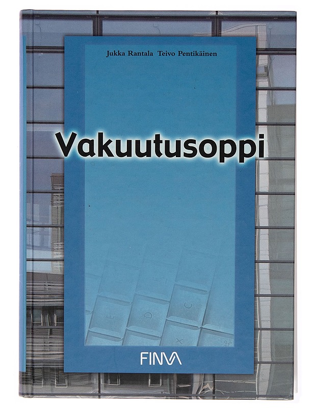 Vakuutusoppi - Jukka Rantala, Teivo Pentikäinen - Tietokirjat ja oppaat - 10105253805 - 0