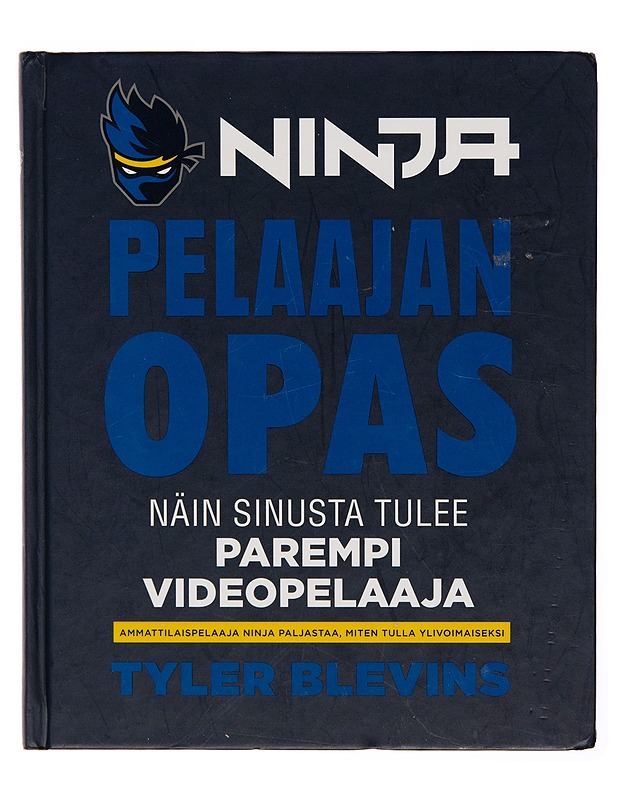 Ninja / pelaajan opas : näin sinusta tulee parempi pelaaja - Tyler Blevins - Tietokirjat ja oppaat - 10105253826 - 0