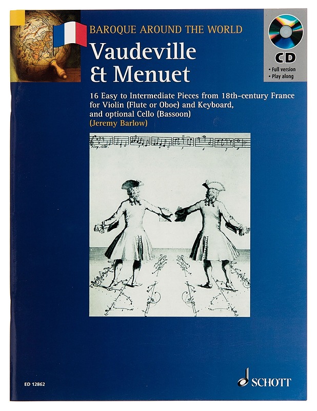 Vaudeville & menuet : 16 easy to intermediate pieces from 18th-century France for violin (flute or oboe) and keyboard and optional cello (bassoon) - Jeremy Barlow - Musiikki- ja elokuvakirjat - 10105253885 - 0