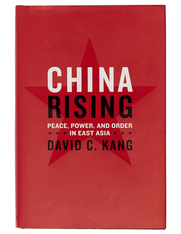 China rising : peace, power, and order in East Asia - David C. Kang - Tietokirjat - 10105254233 - 0