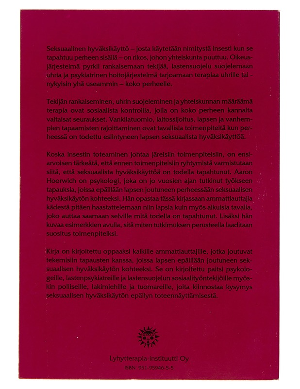 Terapeutit salapoliiseina / Insestiepäilyksen asianmukainen tutkiminen - Aaron Noah Hoorwich - Tietokirjat ja oppaat - 10105254329 - 1