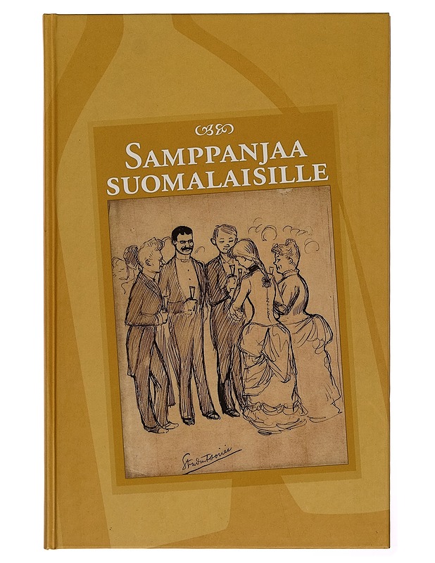 Samppanjaa suomalaisille - Vesa Anttila - Tietokirjat ja oppaat - 10105254752 - 0