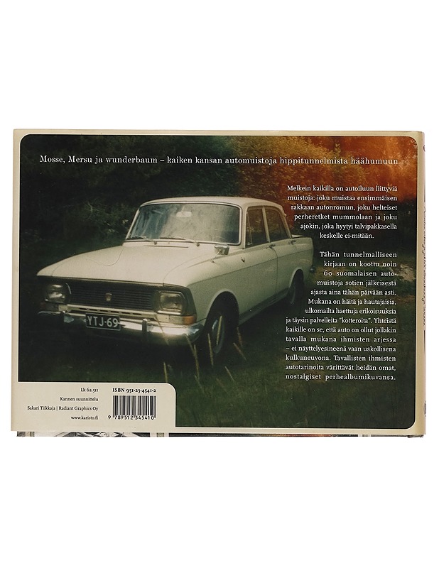 Automuistoja Suomesta : autoilun arkea ja juhlaa albumikuvin ja tarinoin - Timo Kiiski - Historiakirjat - 10105254838 - 1