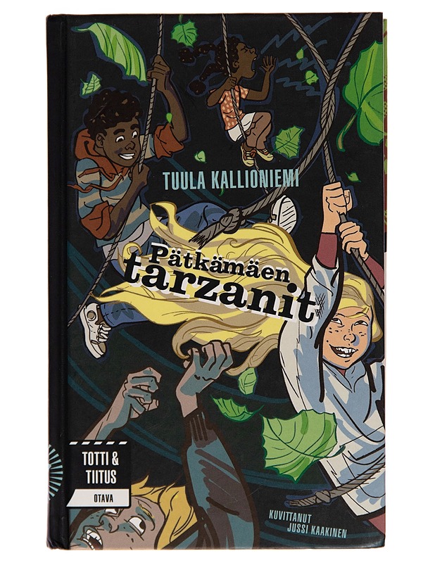 Pätkämäen tarzanit - Kallioniemi, Tuula - Lastenkirjat - 10105254916 - 0