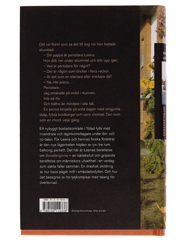 Svinalängorna : roman - Susanna Alakoski - Romaanit ja novellit - 10105254919 - 1