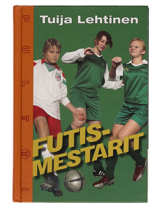 Futismestarit - Tuija Lehtinen - Nuorten kirjat - 10105254988 - 0