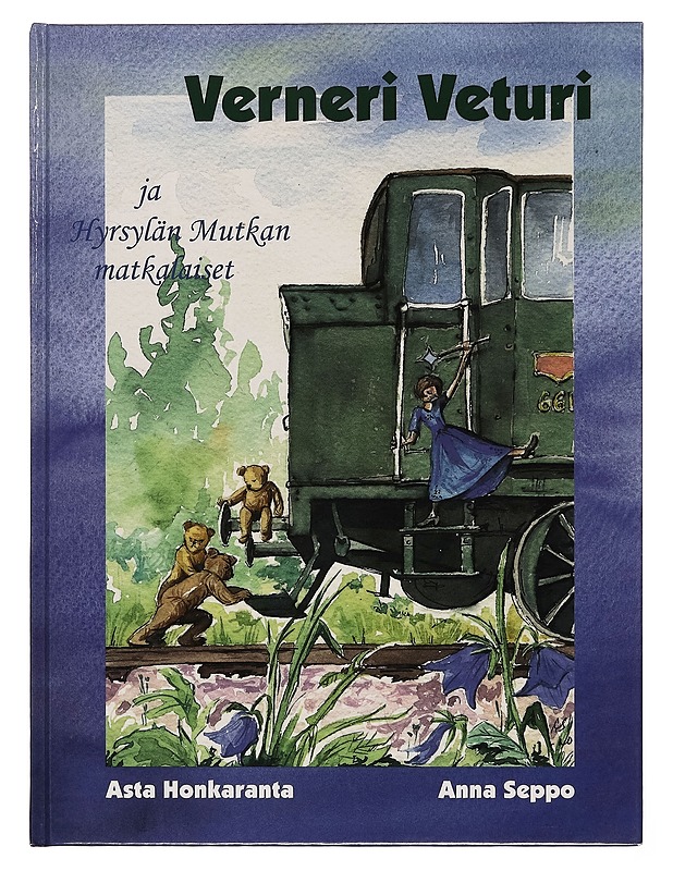 Verneri Veturi ja Hyrsylän Mutkan matkalaiset - Asta Honkaranta - Lastenkirjat - 10105254996 - 0