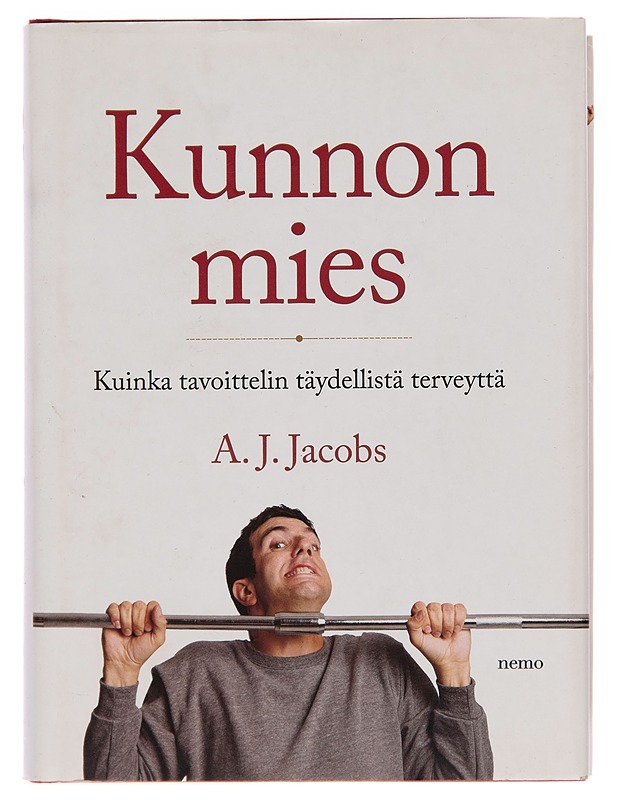 Kunnon mies / kuinka tavoittelin täydellistä terveyttä - A. J Jacobs - Elämäkerrat ja muistelmat - 10105255176 - 0