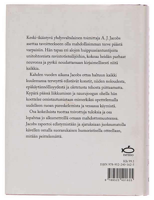 Kunnon mies / kuinka tavoittelin täydellistä terveyttä - A. J Jacobs - Elämäkerrat ja muistelmat - 10105255176 - 1